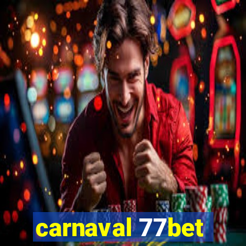 carnaval 77bet